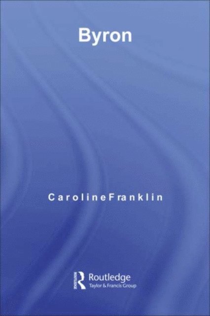 Caroline Franklin - Byron, E-bok