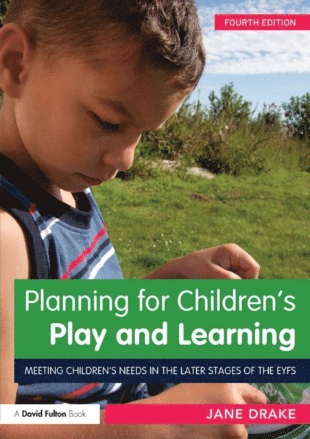 Jane Drake - Planning for Children's Play and Learning, E-bok