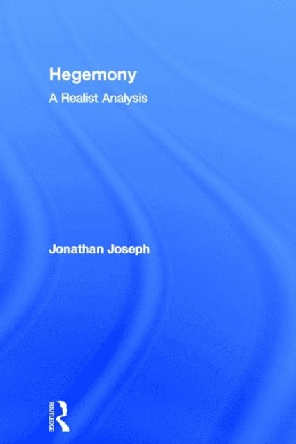 Jonathan Joseph - Hegemony, E-bok