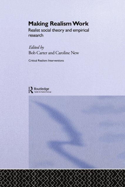 Caroline New, Bob Carter - Making Realism Work, E-bok