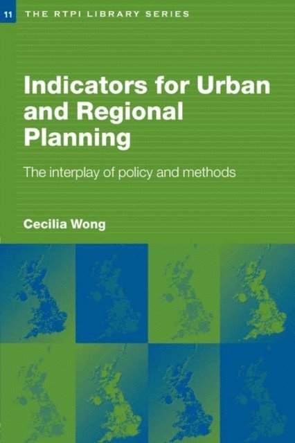 Cecilia Wong - Indicators for Urban and Regional Planning, E-bok