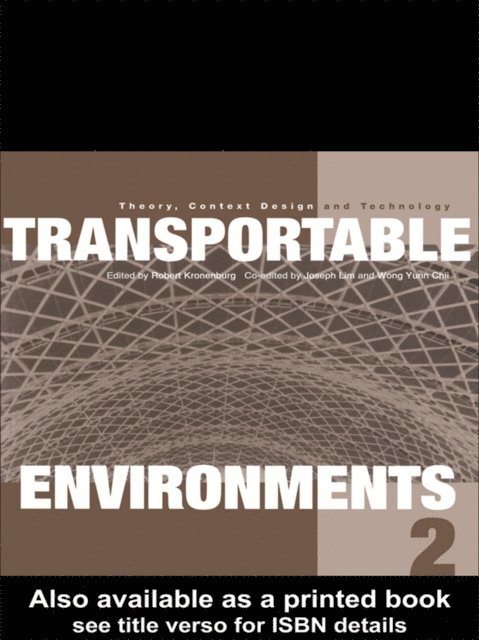 Wong Yunn Chii, Joseph Lim, Robert Kronenburg - Transportable Environments 2, E-bok