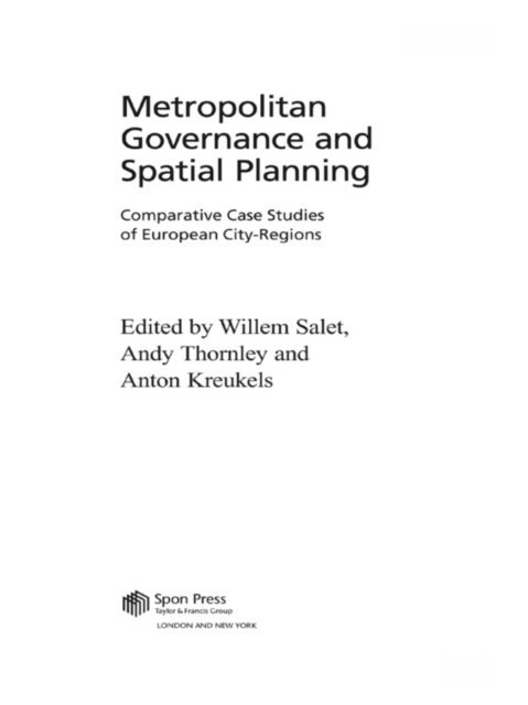 Andy Thornley, Willem Salet, Anton Kreukels - Metropolitan Governance and Spatial Planning, E-bok