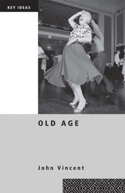 John Vincent - Old Age, E-bok