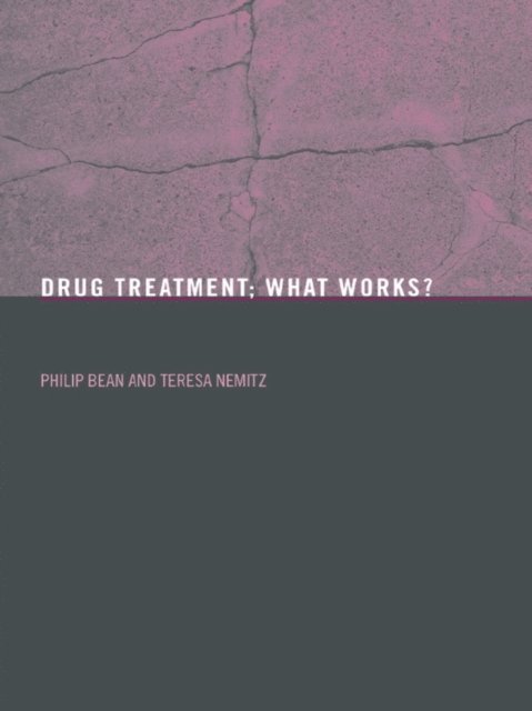 Teresa Nemitz, Philip Bean - Drug Treatment, E-bok