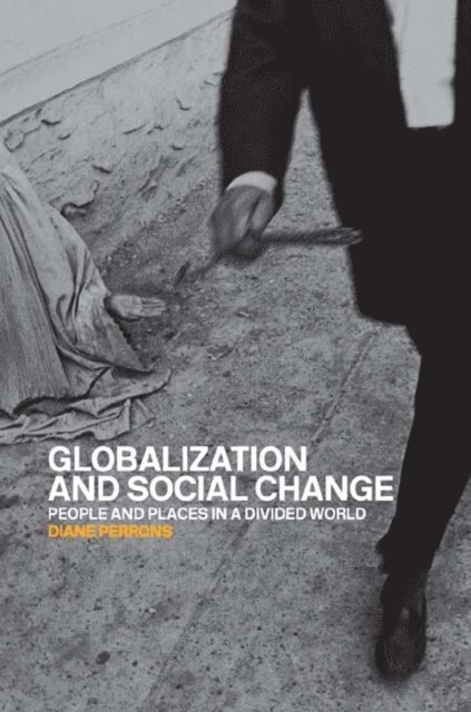 Diane Perrons - Globalization and Social Change, E-bok