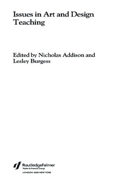 Lesley Burgess, Nicholas Addison - Issues in Art and Design Teaching, E-bok
