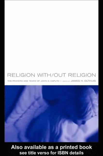 James Olthuis - Religion With/Out Religion, E-bok. Tillgänglighet: Lägg i varukorg
