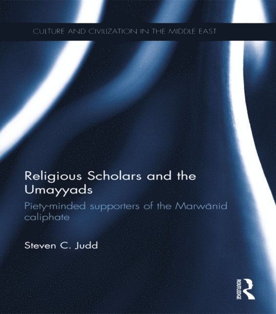 Steven Judd - Religious Scholars and the Umayyads, E-bok