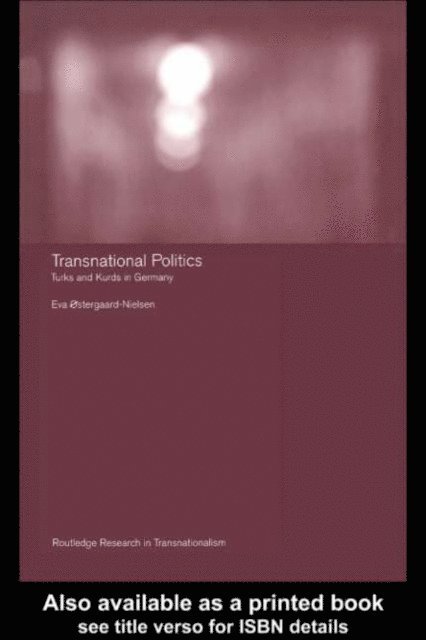 Eva ostergaard-Nielsen - Transnational Politics, E-bok