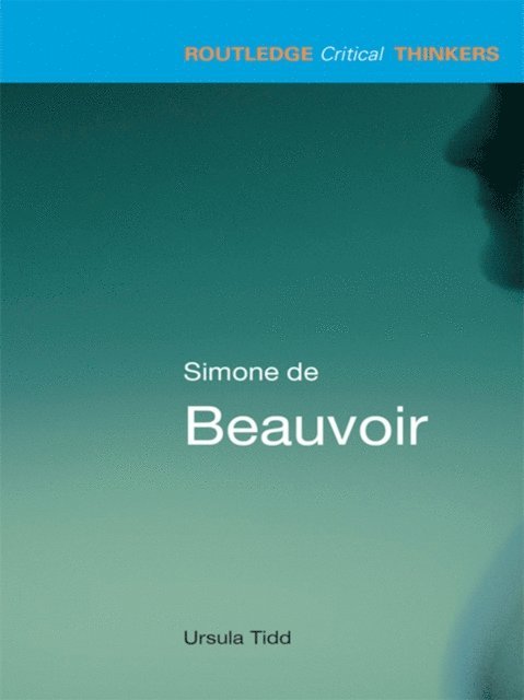 Ursula Tidd - Simone de Beauvoir, E-bok