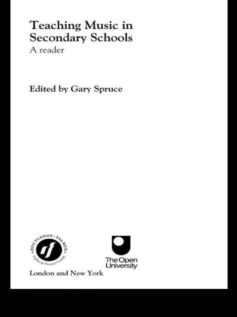 Gary Spruce - Teaching Music in Secondary Schools, E-bok