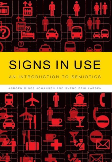 Svend Erik Larsen, Jorgen Dines Johansen - Signs in Use, E-bok