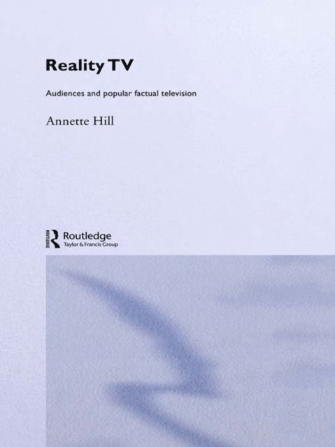 Annette Hill - Reality TV, E-bok