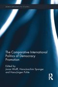 Comparative International Politics of Democracy Promotion