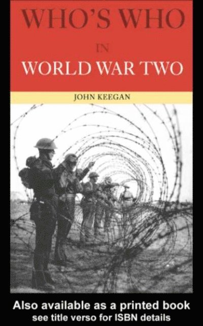 John Keegan - Who's Who in World War II, E-bok