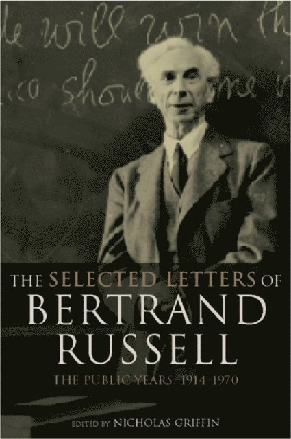 Nicholas Griffin - Selected Letters of Bertrand Russell, Volume 2, E-bok