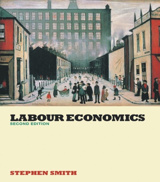 Stephen W. Smith - Labour Economics, E-bok
