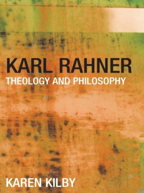 Karen Kilby - Karl Rahner, E-bok