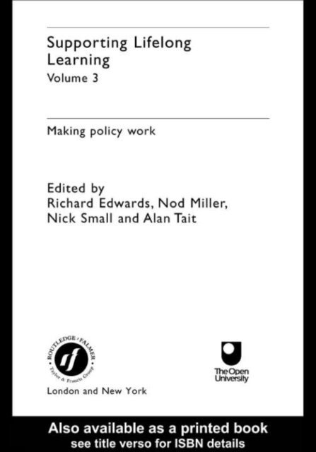 Alan Tait, Nick Small, Nod Miller, Richard Edwards - Supporting Lifelong Learning, E-bok