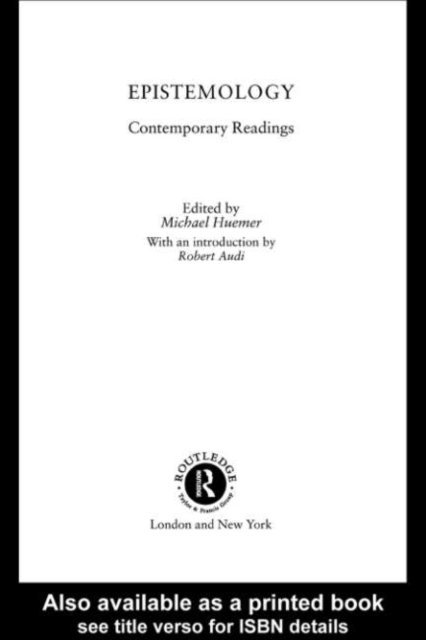 Michael Huemer - Epistemology: Contemporary Readings, E-bok