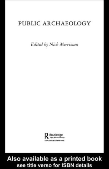 Nick Merriman - Public Archaeology, E-bok