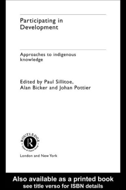 Paul Sillitoe, Johan Pottier, Alan Bicker - Participating in Development, E-bok