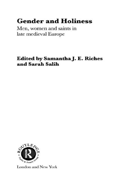 Sarah Salih, Sam Riches - Gender and Holiness, E-bok