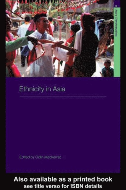 Colin Mackerras - Ethnicity in Asia, E-bok