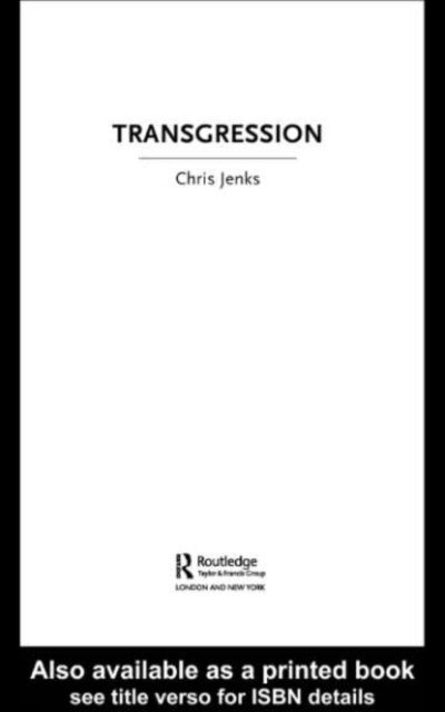 Chris Jenks - Transgression, E-bok