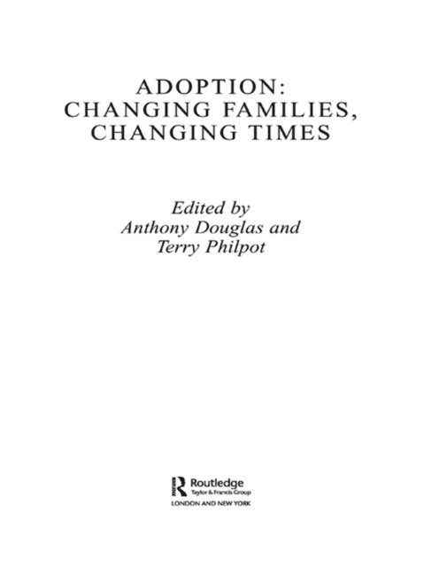 Terry Philpot, Anthony Douglas - Adoption, E-bok
