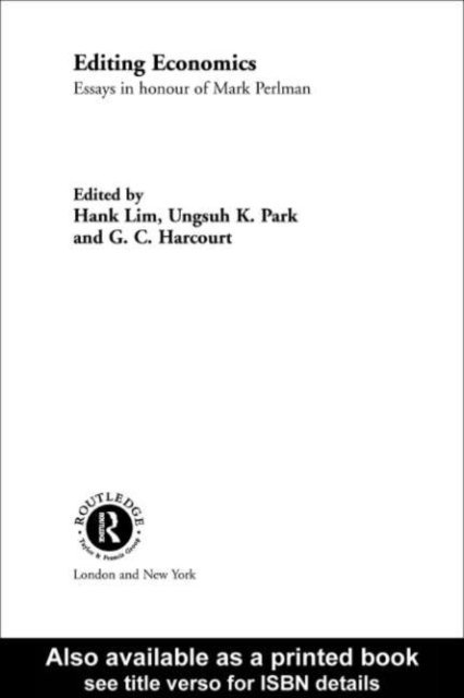 Ungsuh K. Park, Hank Lim, Professor Geoffrey Harcourt - Editing Economics, E-bok