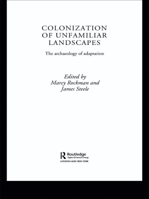 James Steele, Marcy Rockman - Colonization of Unfamiliar Landscapes, E-bok
