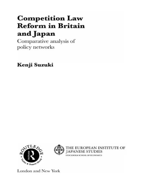 Kenji Suzuki - Competition Law Reform in Britain and Japan, E-bok