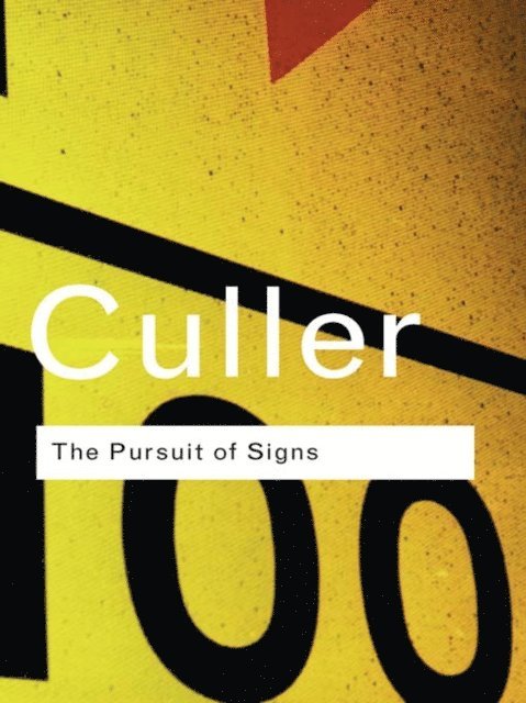 Jonathan Culler - Pursuit of Signs, E-bok
