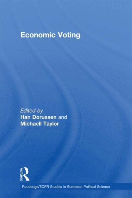 Michaell Taylor, Han Dorussen - Economic Voting, E-bok