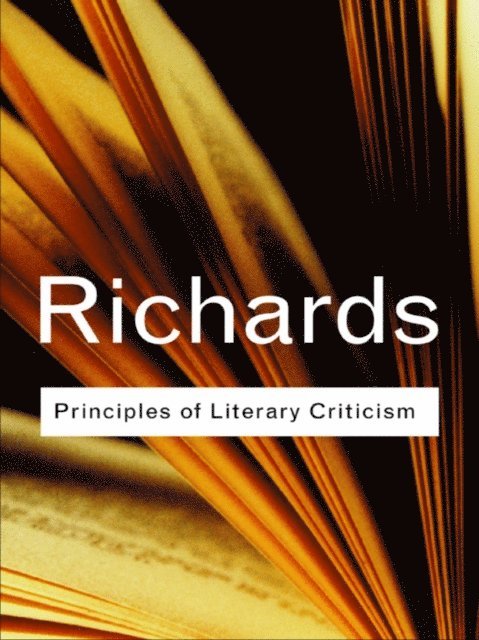 I.A. Richards - Principles of Literary Criticism, E-bok
