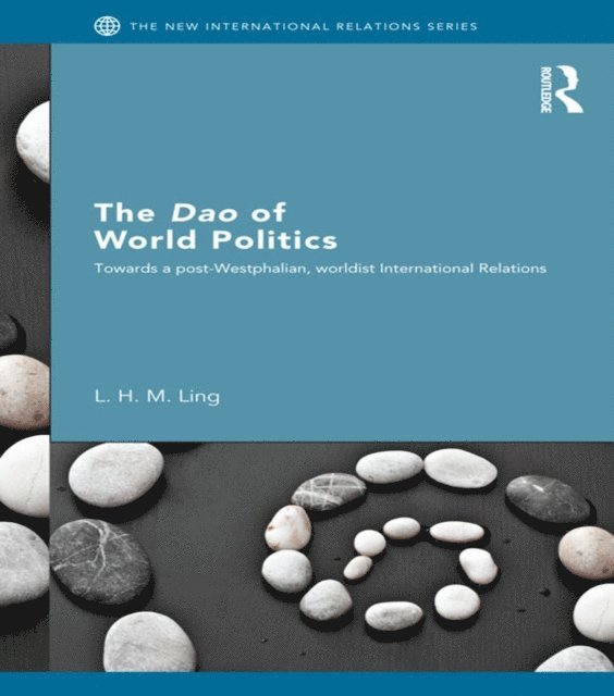 L. H. M. Ling - Dao of World Politics, E-bok