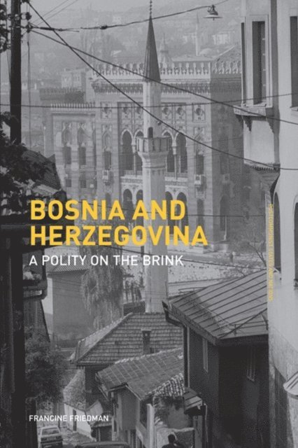 Francine Friedman - Bosnia and Herzegovina, E-bok