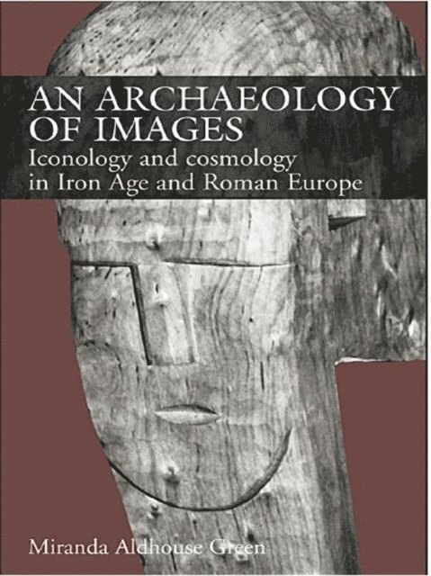 Miranda Aldhouse Green - Archaeology of Images, E-bok