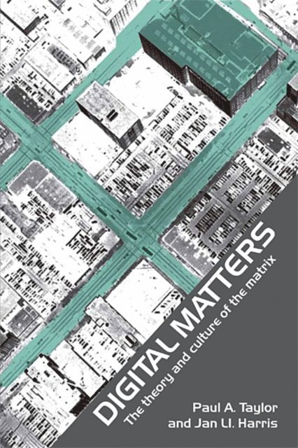 Paul Taylor, Jan Harris - Digital Matters, E-bok