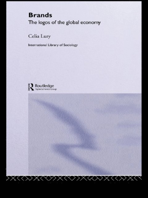 Celia Lury - Brands, E-bok