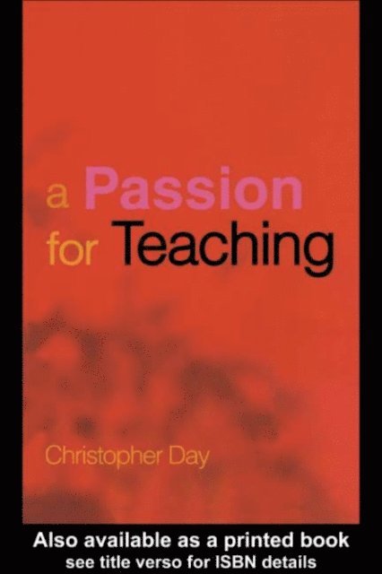 Christopher Day - Passion for Teaching, E-bok