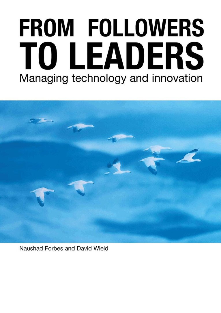 Naushad Forbes, David Wield - From Followers to Leaders, E-bok