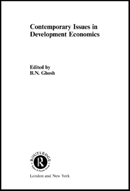 B. N. Ghosh - Contemporary Issues in Development Economics, E-bok. Tillgänglighet: Lägg i varukorg