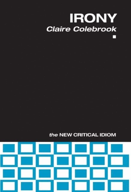 Claire Colebrook - Irony, E-bok
