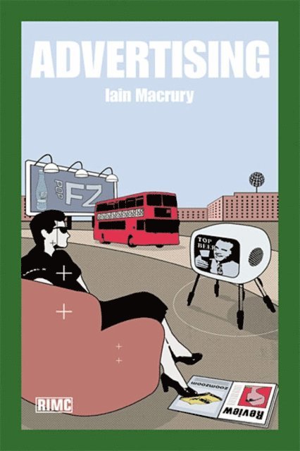 Iain MacRury - Advertising, E-bok