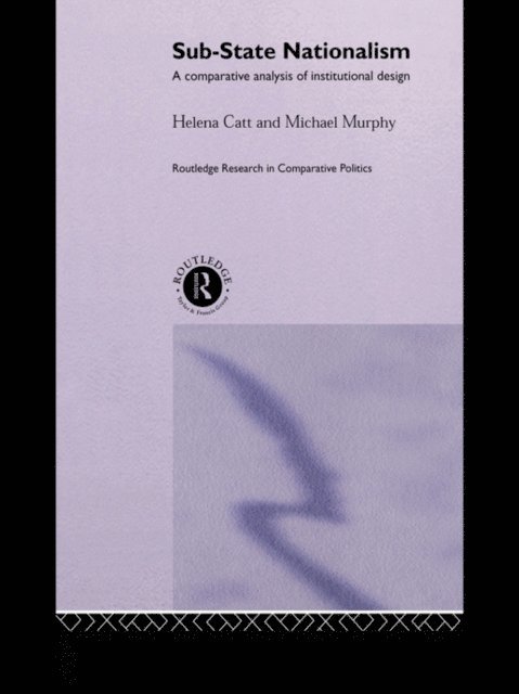 Michael Murphy, Helen Catt - Sub-State Nationalism, E-bok