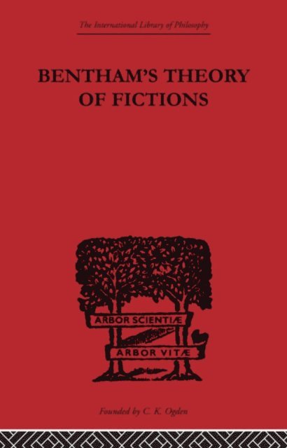 C.K. Ogden - Bentham's Theory of Fictions, E-bok