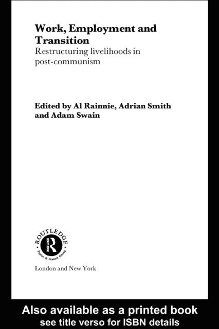 Adam Swain, Adrian Smith, Al Rainnie - Work, Employment and Transition, E-bok